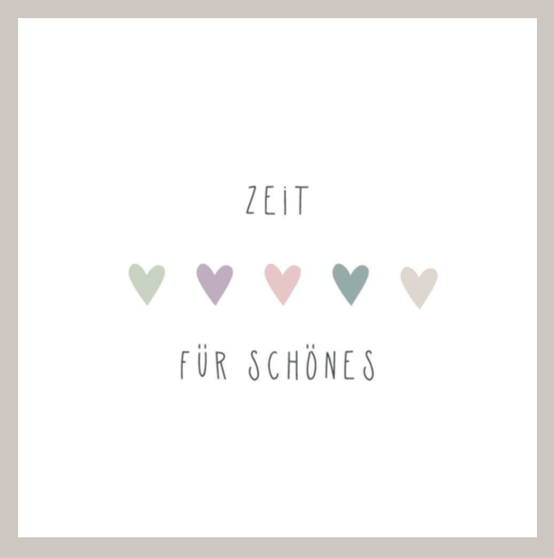 Servietten 'Zeit, für Schönes'